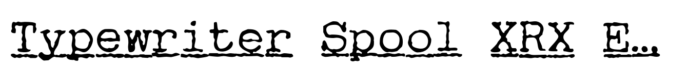Typewriter Spool XRX Extended Italic
